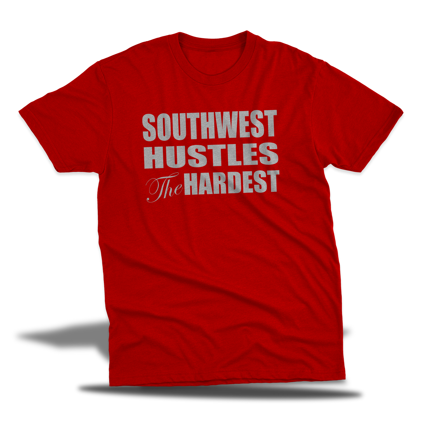 Southwest Hustles The Hardest